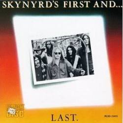 LYNYRD SKYNYRD - Skynyrds first and last