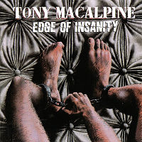 MACALPINE TONY - Edge of isanity