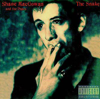 MACGOWAN SHANE AND THE POPES - The snake