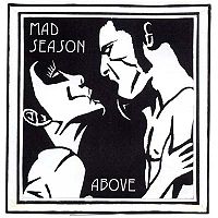 MAD SEASON - Above