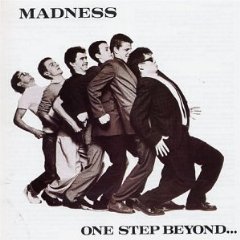 MADNESS - One step beyond