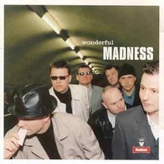 MADNESS - Wonderful