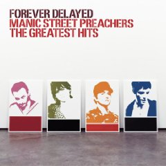 MANIC STREET PREACHERS - Forever delayed