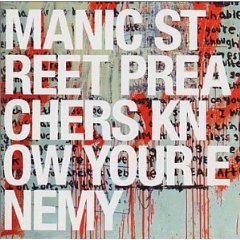 MANIC STREET PREACHERS - Know your enemy