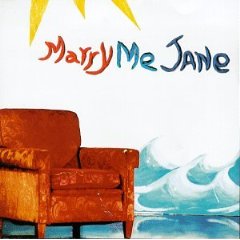 MARRY ME JANE - Marry me jane