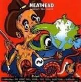 MEATHEAD - Against the world