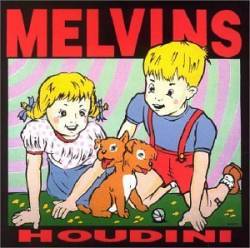 MELVINS - Houdini