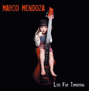 MENDOZA MARCO - Live for tomorrow