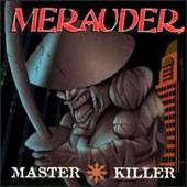MERAUDER - Master killer