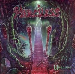 MERCILESS - Unbound