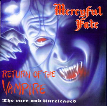 MERCYFUL FATE - Return of the vampire