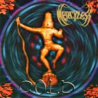 MERCYLESS - Cold