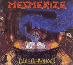 MESMERIZE - Tales of wonder