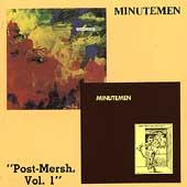 MINUTEMEN - Post mersh, vol. 1