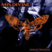 MIS.DIVINE - Angsttiraden
