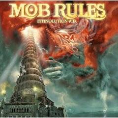MOB RULES - Ethnolution A.D.