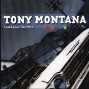 MONTANA TONY - Tombstone shuffle