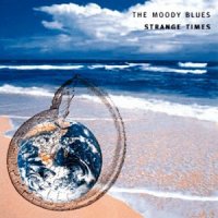 MOODY BLUES - Strange times