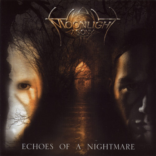 MOONLIGHT AGONY - Echoes of a nightmare