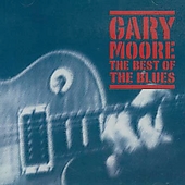 MOORE GARY - The best of the blues