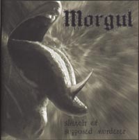 MORGUL - Sketch of supposed murdered
