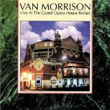 MORRISON VAN - Live at the grand opera