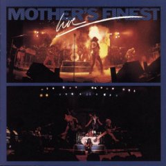 MOTHERS FINEST - Live