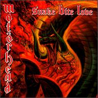 MOTORHEAD - Snake bite love