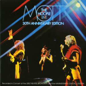 MOTT THE HOOPLE - Live - 30th anniversar