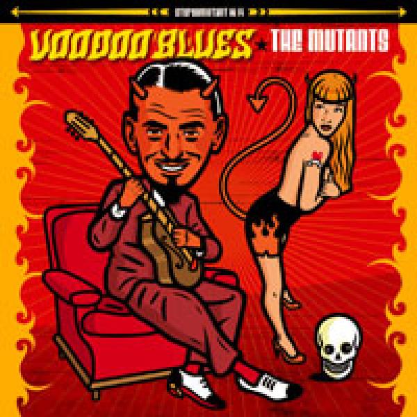 MUTANTS - Voodoo blues