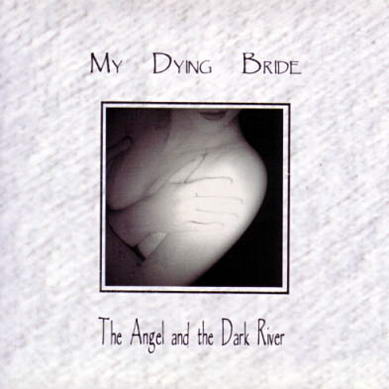 MY DYING BRIDE - The angel and the dark 