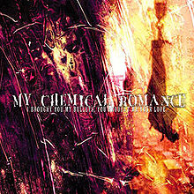 MY CHEMICAL ROMANCE - I brought you my b