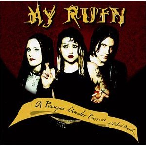 MY RUIN - A prayer under pressure of vio