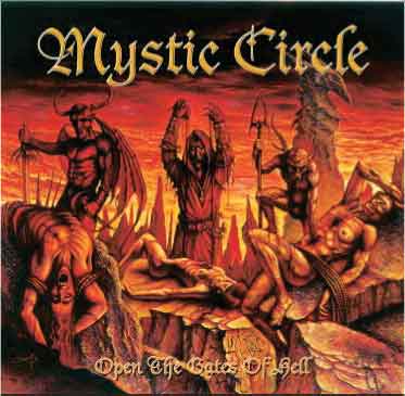 MYSTIC CIRCLE - Open the gates of hell