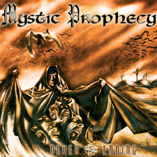 MYSTIC PROPHECY - Never ending