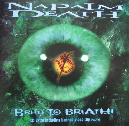 NAPALM DEATH - Breed to breath
