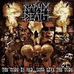 NAPALM DEATH - The code is red...long li