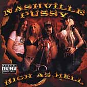 NASHVILLE PUSSY - High as hell