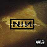 NINE INCH NAILS - Live and all that coul
