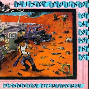 NINE POUND HAMMER - Hayseed timebomb