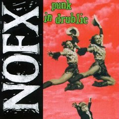 NOFX - Punk in drublic