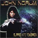 NORUM JOHN - Slipped into tomorrow