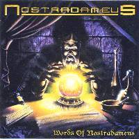 NOSTRADAMEUS - Words of Nostradameus