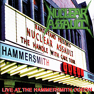NUCLEAR ASSAULT - Live At The Hammersmit