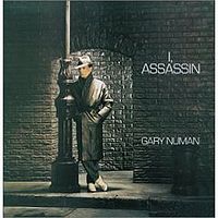 NUMAN GARY - I assassin