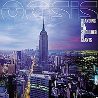 OASIS - Standing on the shoulder of gian