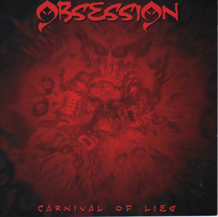 OBSESSION - Carnival of lies