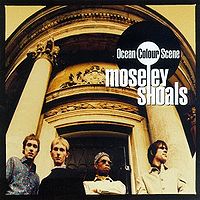 OCEAN COLOUR SCENE - Moseley shoals