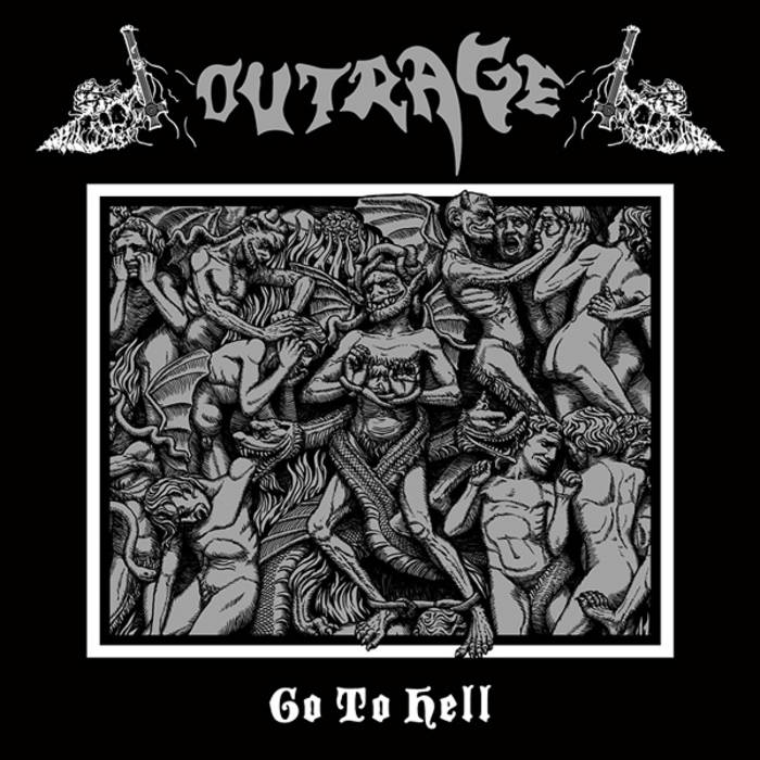 OUTRAGE - Go to hell