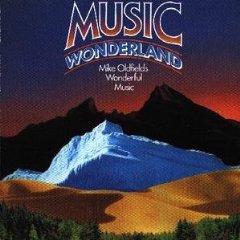 OLDFIELD MIKE - Music wonderland
